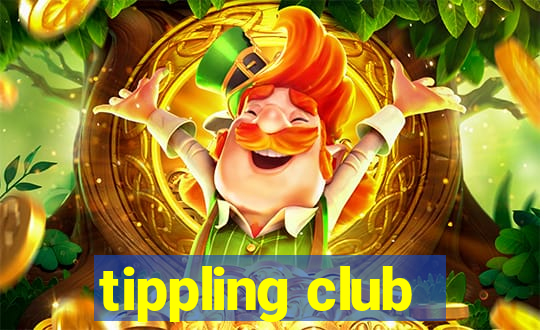 tippling club