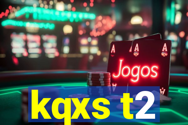 kqxs t2