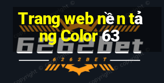 Trang web nền tảng Color 63