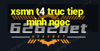 xsmn t4 truc tiep minh ngoc