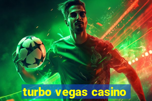 turbo vegas casino