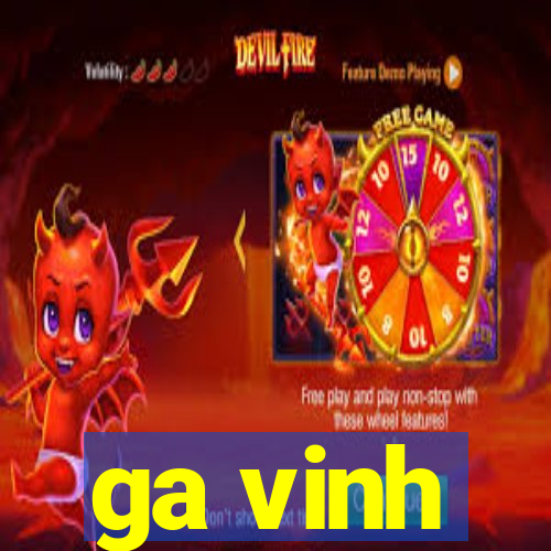 ga vinh