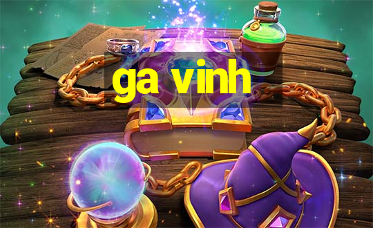 ga vinh