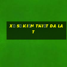 xổ số kiến thiết da lat