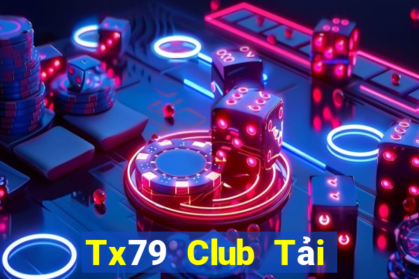 Tx79 Club Tải Game Bài