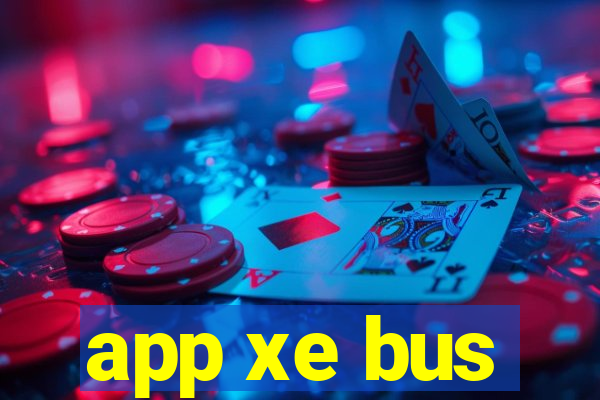 app xe bus