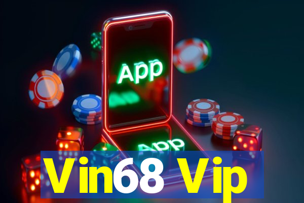 Vin68 Vip