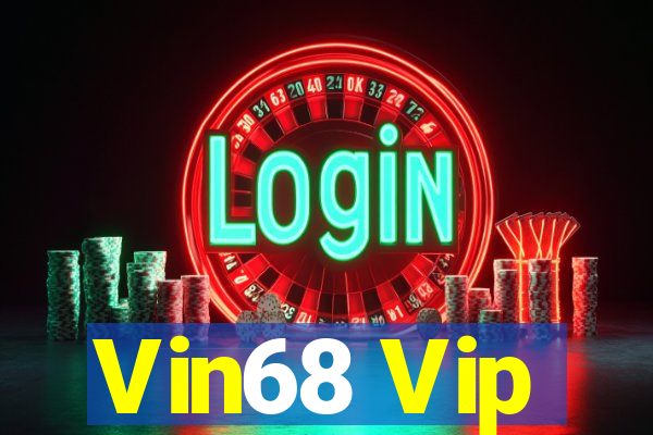 Vin68 Vip