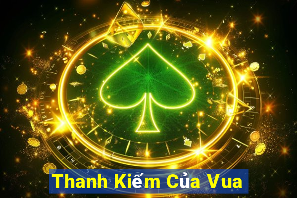 Thanh Kiếm Của Vua