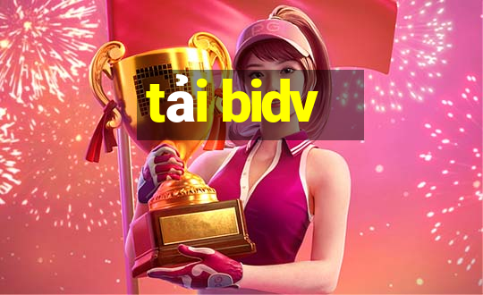 tải bidv