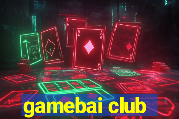 gamebai club