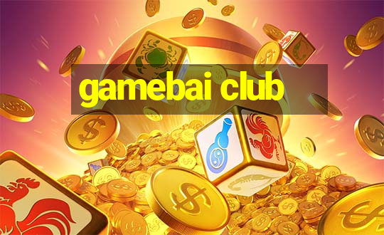 gamebai club