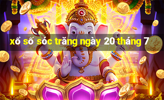 xổ số sóc trăng ngày 20 tháng 7