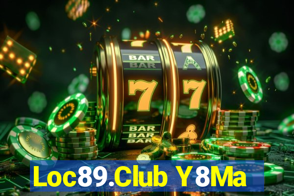 Loc89.Club Y8Ma