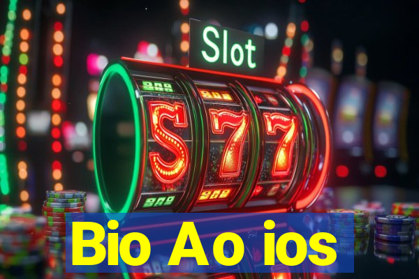 Bio Ao ios