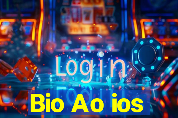 Bio Ao ios