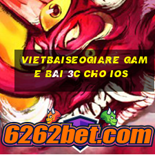 Vietbaiseogiare Game Bài 3C Cho Ios