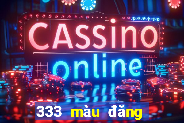 333 màu đăng ký hạ cánh