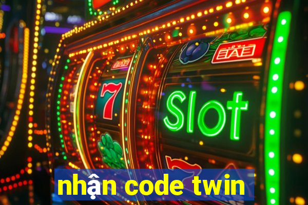 nhận code twin