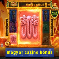 magyar casino bonus