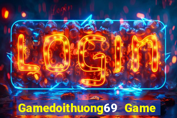 Gamedoithuong69 Game Bài Miễn Phí