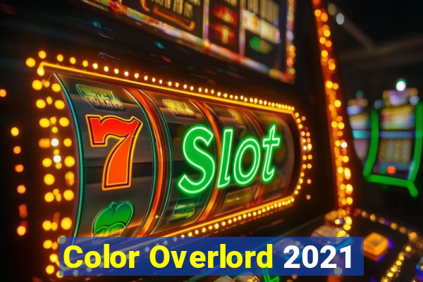 Color Overlord 2021