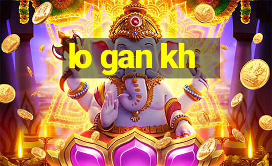 lo gan kh