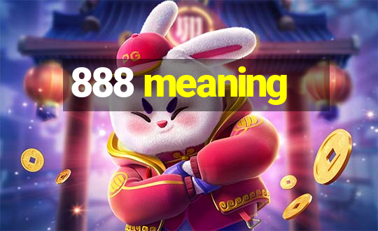 888 meaning