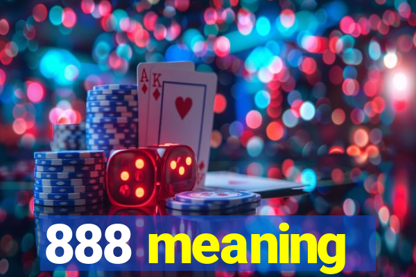 888 meaning