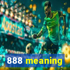 888 meaning