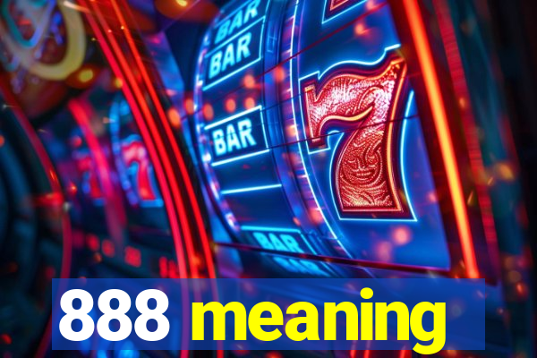 888 meaning