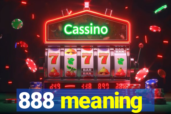 888 meaning