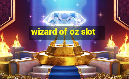 wizard of oz slot