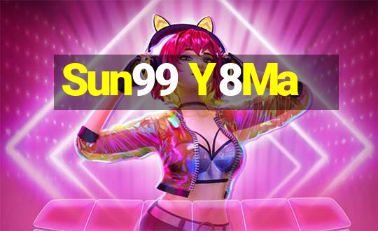 Sun99 Y8Ma