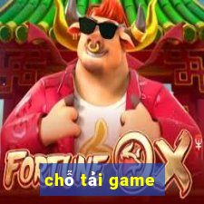 chỗ tải game