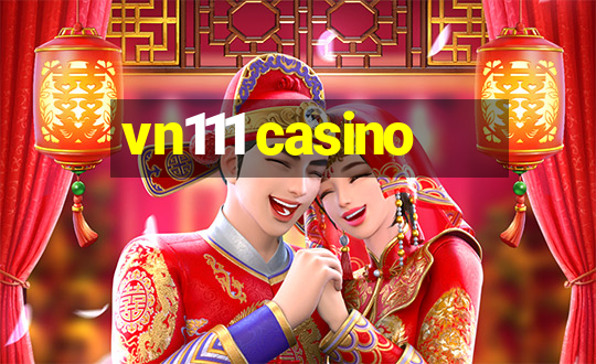 vn111 casino