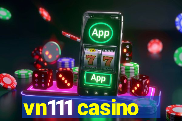 vn111 casino