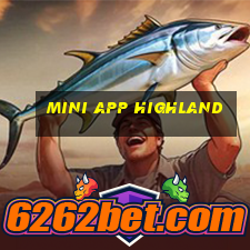 mini app highland