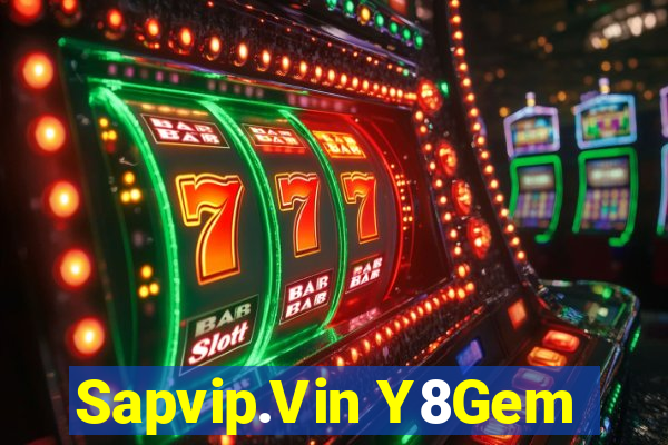 Sapvip.Vin Y8Gem