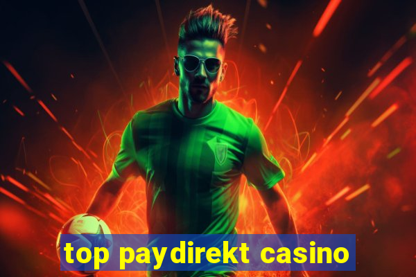 top paydirekt casino