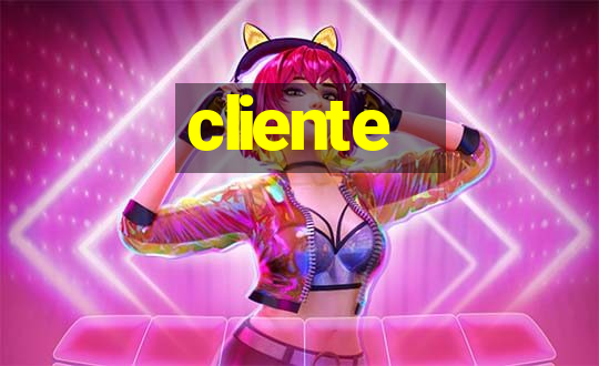 cliente