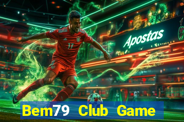 Bem79 Club Game Bài 88Vin