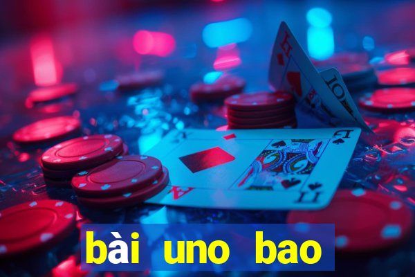 bài uno bao nhiêu lá