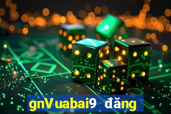 gnVuabai9 đăng nhập giải trí