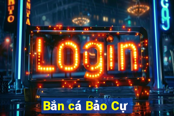 Bắn cá Bảo Cự