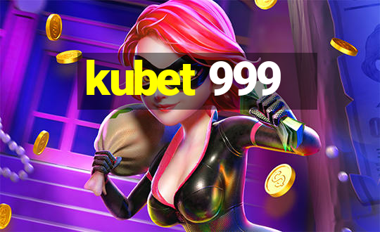 kubet 999