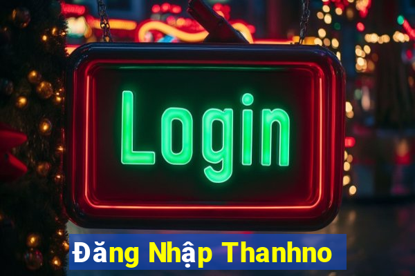 Đăng Nhập Thanhno