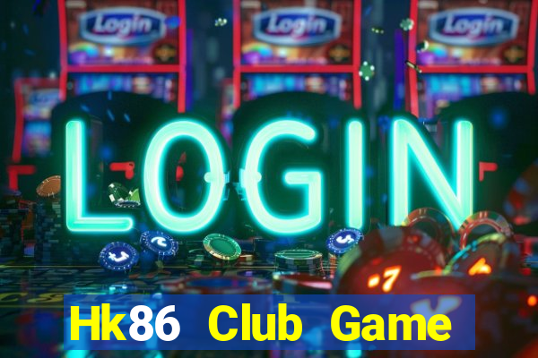 Hk86 Club Game Bài Phỏm Đổi Thưởng