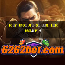 kết quả Xổ Số đắk lắk ngày 1