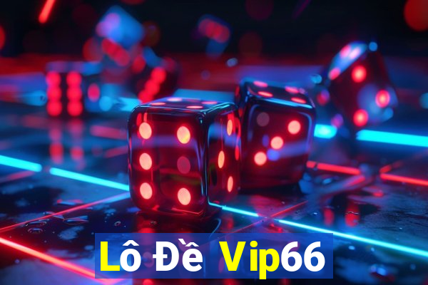 Lô Đề Vip66